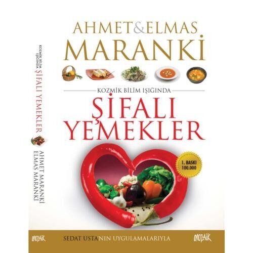 Kozmik Bilim Işığında Şifalı Yemekler - Elmas Maranki