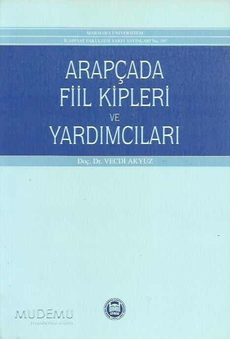 Arapçada Fiil Kipleri ve Yardımcıları | Doç. Dr. Vecdi Akyüz