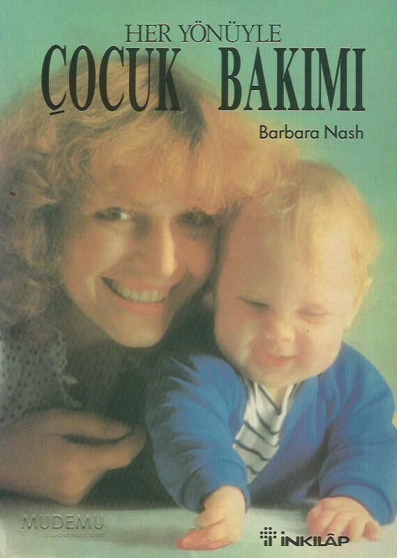 Her Yönüyle Çocuk Bakımı | Barbara Nash