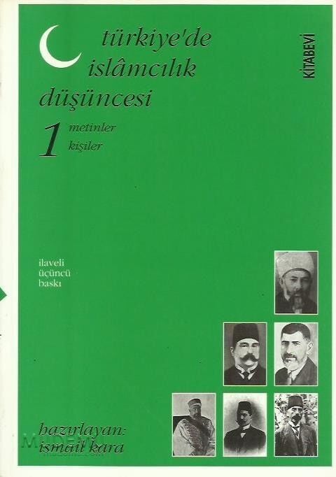 Türkiye'de İslamcılık Düşüncesi 2 Cilt | İsmail Kara İlaveli 3. Baskı