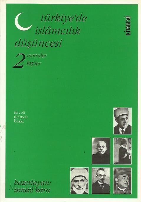 Türkiye'de İslamcılık Düşüncesi 2 Cilt | İsmail Kara İlaveli 3. Baskı