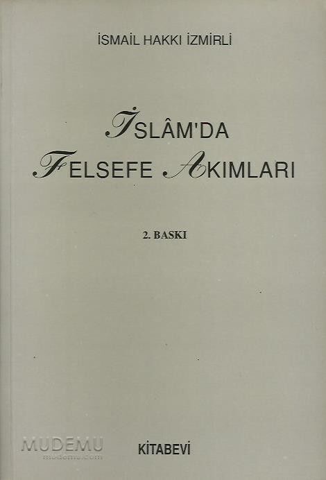 İslam'da Felsefe Akımları | İsmail Hakkı İzmirli