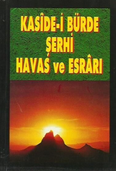 Kaside-i Bürde Şerhi Havas ve Esrarı (Dua-008)