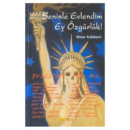 SENİNLE EVLENDİM EY ÖZGÜRLÜK