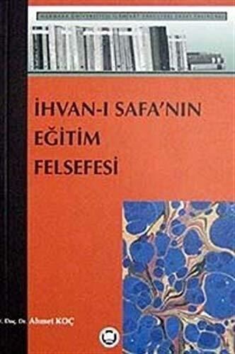 İhvanı- Safa'nın Eğitim Felsefesi