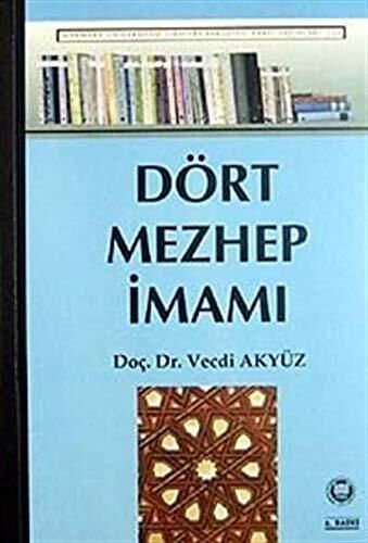 Dört Mezhep İmamı | Doç. Dr. Vecdi Akyüz
