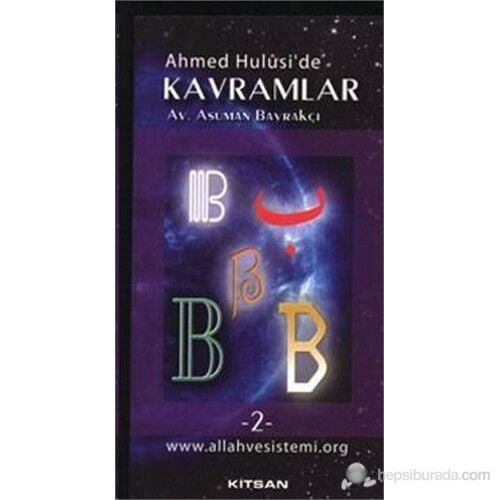 Ahmed Hulusi'de Kavramlar B 2.Cilt