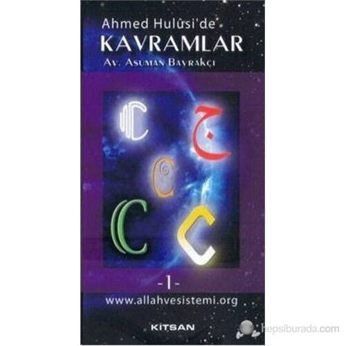 Ahmed Hulusi'de Kavramlar C 1. Cilt