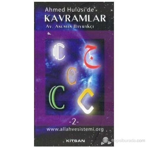 Ahmed Hulusi'de Kavramlar C 2. Cilt