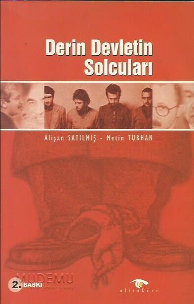 Derin Devletin Solcuları | Alişan Satılmış Metin Turhan