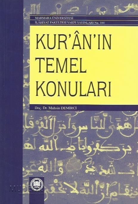 Kur'an'ın Temel Konuları | Doç. Dr. Muhsin Demirci