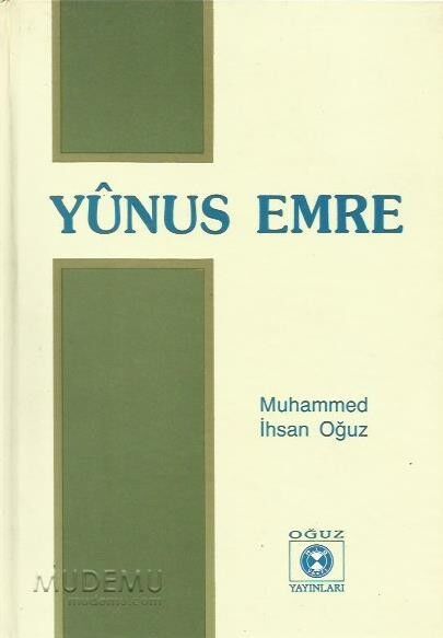 Yunus Emre | Muhammed İhsan Oğuz