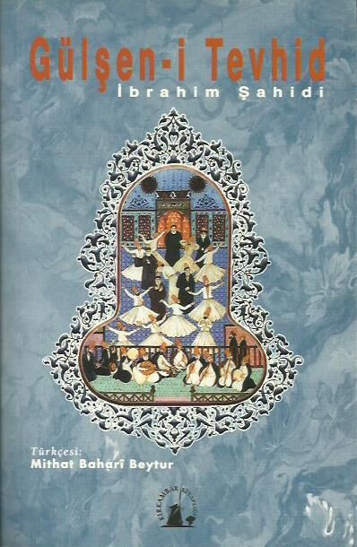 GÜLŞENİ TEVHİD