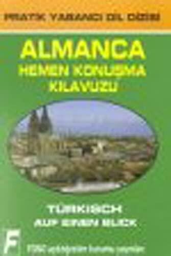 Almanca Hemen Konuşma Kılavuzu (Kapak değişebilir)