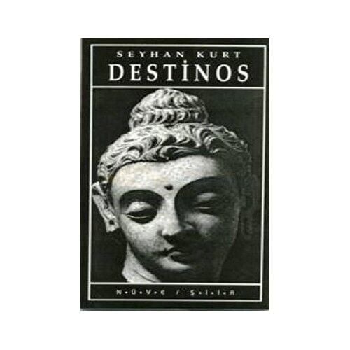 Destinos-Seyhan Kurt