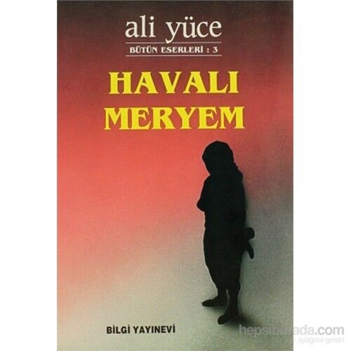 Havalı Meryem-Ali Yüce