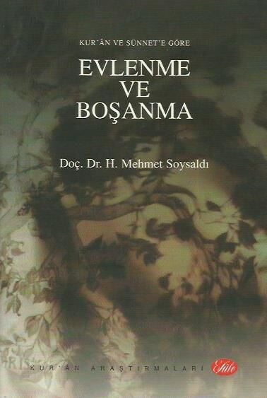 Kur'an ve Sünnet'e Göre Evlenme ve Boşanma