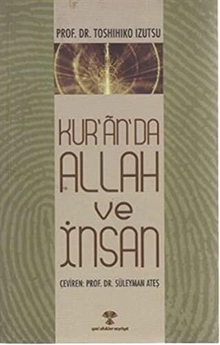 Kur’an’da Allah ve İnsan