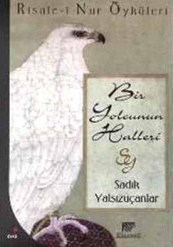 BİR YOLCUNUN HALLERİ