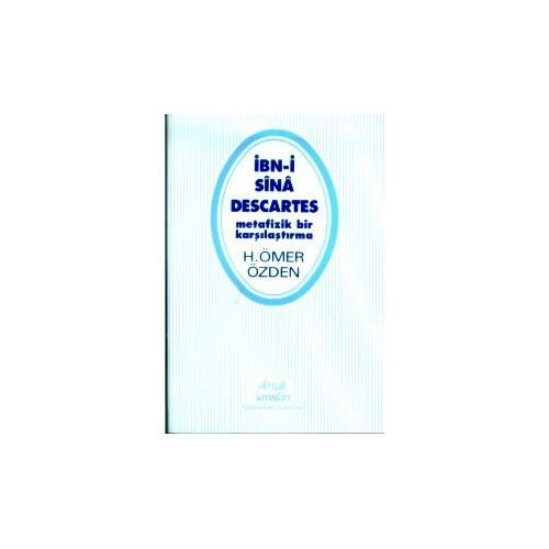 İbn-İ Sina / Descartes Metafizik Bir Karşılaştırma