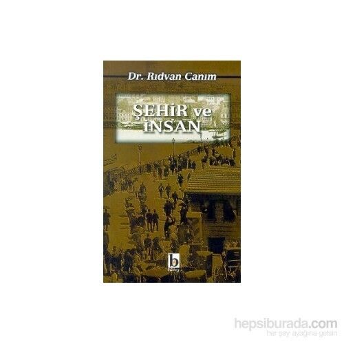 Şehir Ve İnsan