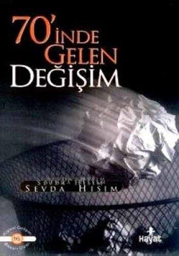 70'İNDE GELEN DEĞİŞİM
