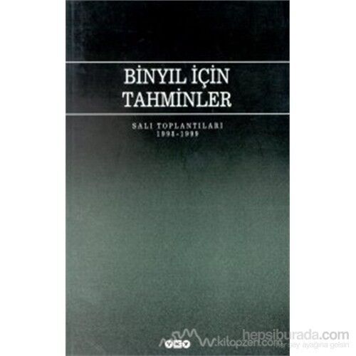 Binyıl İçin Tahminler Salı Toplantıları 1998 - 1999-Kolektif