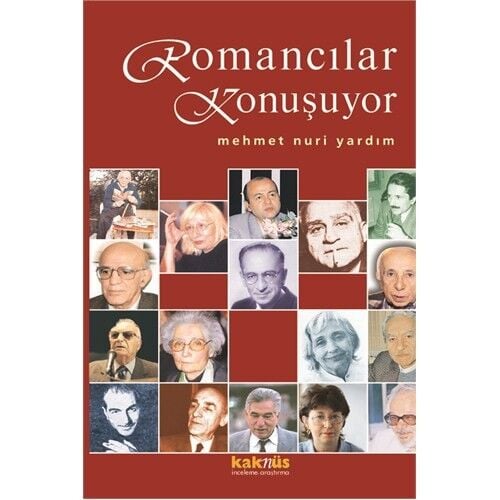 Romancılar Konuşuyor-Mehmet Nuri Yardım