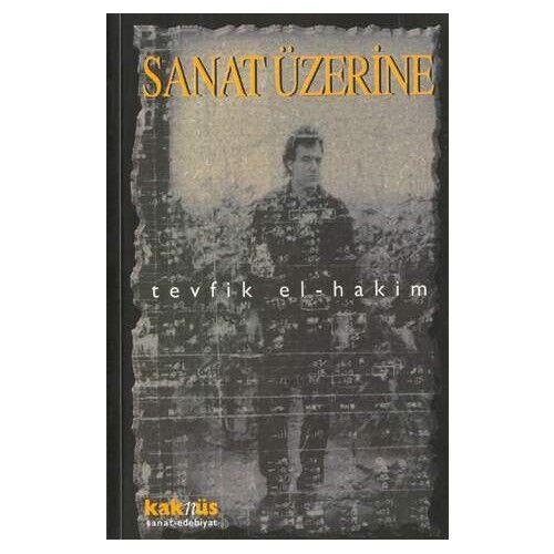SANAT ÜZERİNE