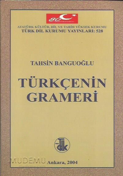 Türkçenin Grameri | Tahsin Banguoğlu