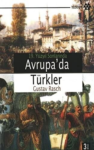 19. Yüzyıl Sonlarında Avrupa'da Türkler