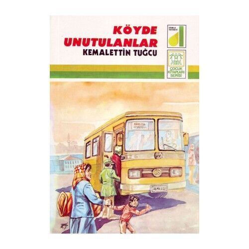 Köyde Unutulanlar