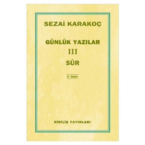 Günlük Yazılar 3 Sur