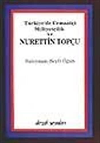 Cemaatçi Milliyetçilik ve Nurettin Topçu