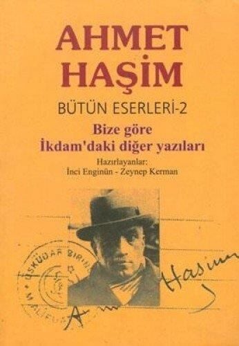 BİZE GÖRE İKDAMDAKİ DİĞER YAZILARI