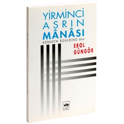 Yirminci Asrın Manası-Kenneth Boulding