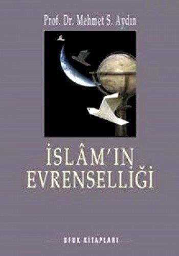 İSLAMIN EVRENSELLİĞİ