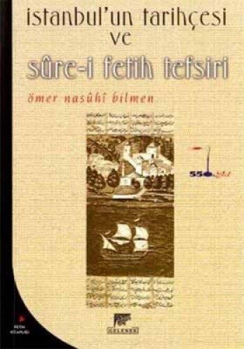 İSTANBULUN TARİHÇESİ VE SUREİ FETİH