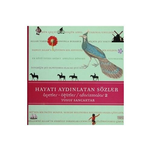 Hayatı Aydınlatan Sözler - Aforizmalar 2