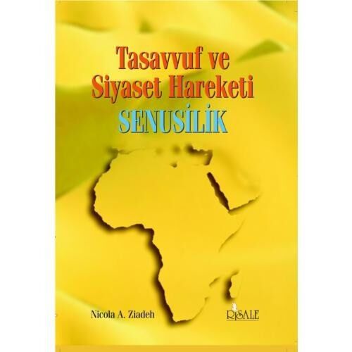 Tasavvuf Ve Siyaset Hareketi Senusilik