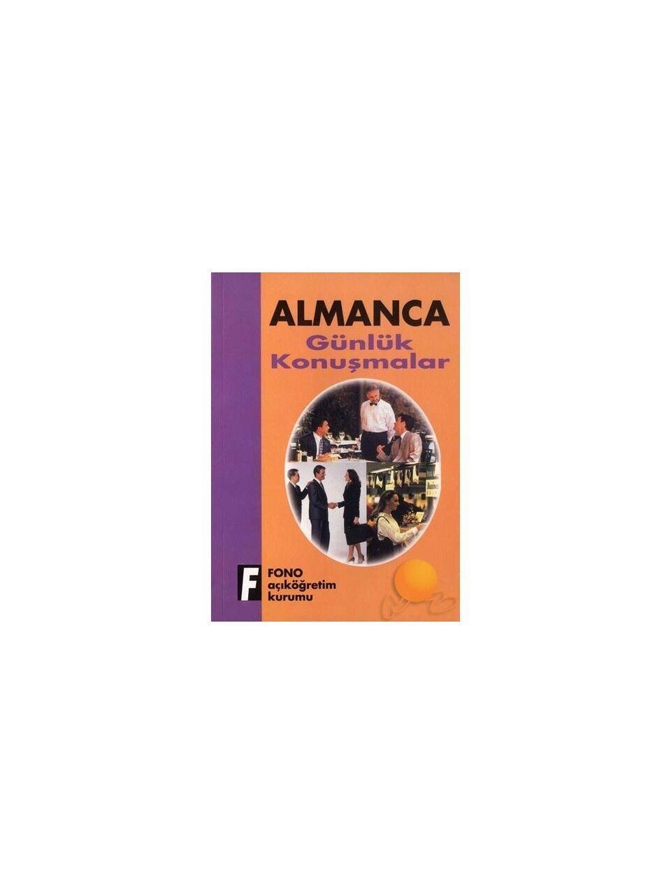 FONO Almanca Günlük Konuşmalar