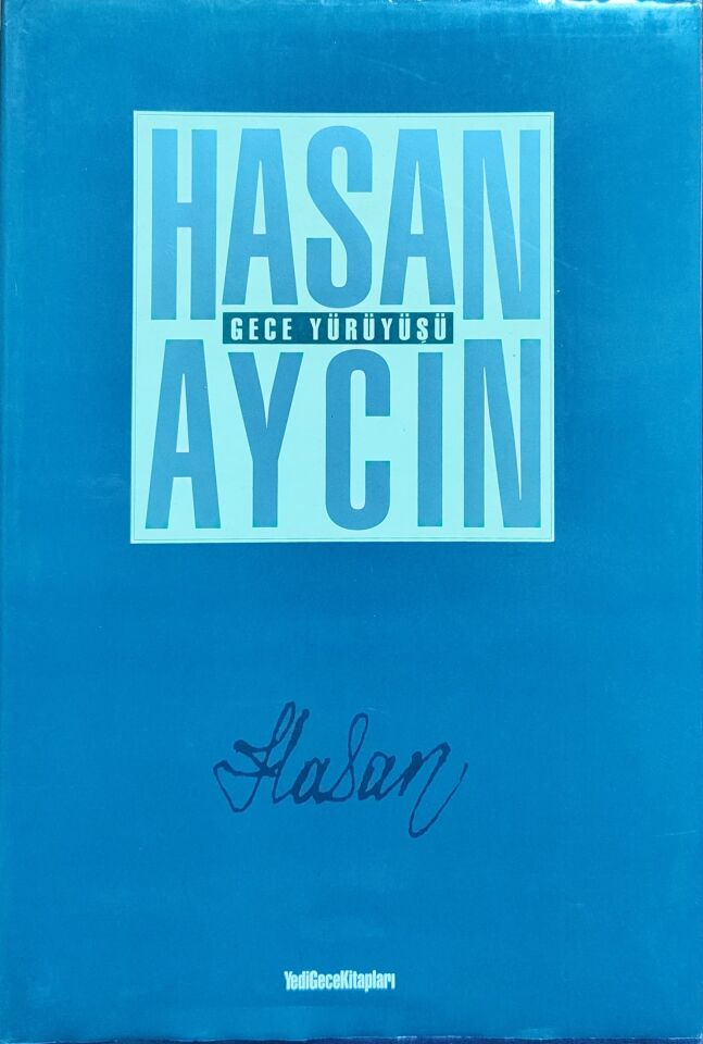 Gece Yürüyüşü - Hasan AYCIN