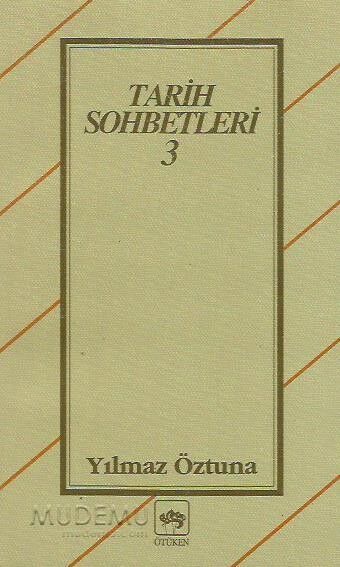 Tarih Sohbetleri 3 Cilt | Yılmaz Öztuna
